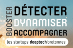 L’association 7 Technopoles Bretagne et la SATT Ouest Valorisation veulent donner des ailes aux startups DEEPTECH en Bretagne