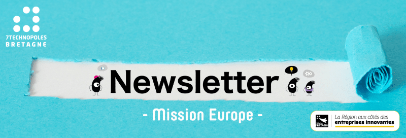 Newsletter #3 – Mission Europe – Financez vos innovations et votre R&D grâce aux projets européens