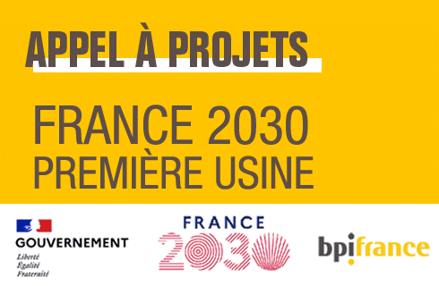 Appel à projets France 2030 | « Première usine »