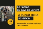 Le Fablab du pays de Lorient à la nuit de la science