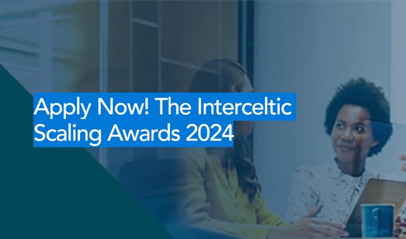 Apply Now ! The Interceltic Scaling Awards 2024