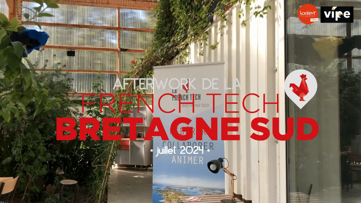 Afterwork de la French Tech Bretagne Sud – 4 juillet 2024