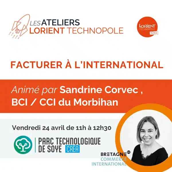 Atelier Lorient Technopole - Facturer à l'international
