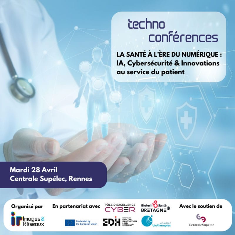 Techno Conférence – Santé & Numérique | 28 avril à Rennes